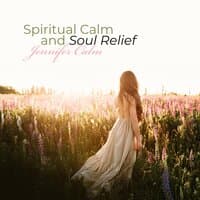 Spiritual Calm and Soul Relief