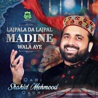 Lajpala Da Lajpal Madine Wala Aye