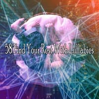 58 Find Your Rest with Lullabies