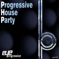 Progressive House Party