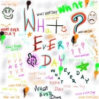 What Ever Day