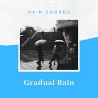 Gradual Rain