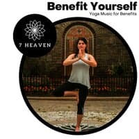 Benefit Yourself - Yoga Music For Benefits