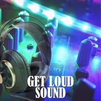 Get Loud Sound