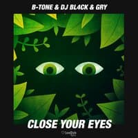 Close Your Eyes