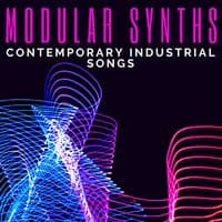 Modular Synths: Contemporary Industrial Songs