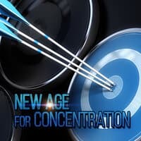 New Age for Concentration – The Best Study Music for Brain Power, Improve Concentration, Exam Study, Focus on Learning, Enhance Mmemory