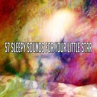 57 Sleepy Sounds for Your Little Star