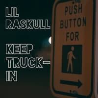 Keep Truckin