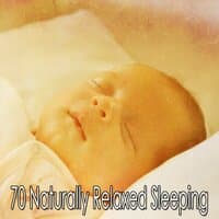 70 Naturally Relaxed Sleeping