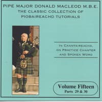 The Classic Collection Of Piobaireachd Tutorials, Vol. 15