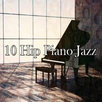 10 Hip Piano Jazz