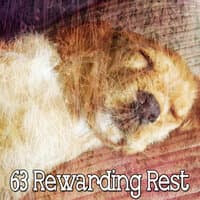 63 Rewarding Rest