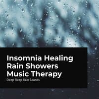 Insomnia Healing Rain Showers Music Therapy