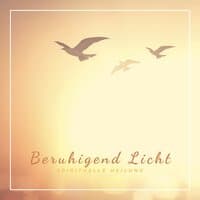 Beruhigend Licht - spirituelle Heilung