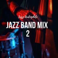 Jazz Band Mix 2