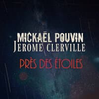 Près des étoiles