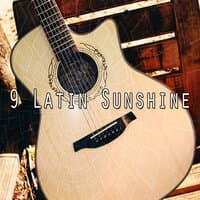 9 Latin Sunshine