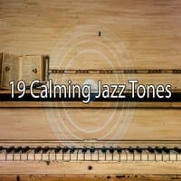 19 Calming Jazz Tones