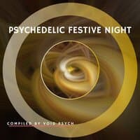 Psychedelic Festive Night - Compiled by Void Psych