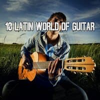 10 Latin World of Guitar