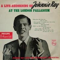 A Live Recording of Johnnie Ray at the London Palladium