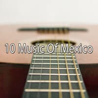 10 Music of Mexico