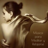 Música para Meditar y Relajarse