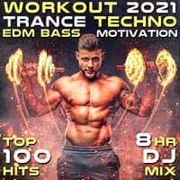 Workout 2021 Trance Techno EDM Bass Motivation Top 100 Hits 8 HR DJ Mix