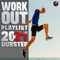 Workout Playlist 2021 Dubstep