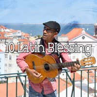 10 Latin Blessing