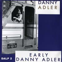 Early Danny Adler & Roogalator