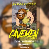 Cavemen 2021 (Hamarrussen)