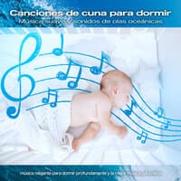 Canciones de cuna para dormir: Música suave y sonidos de olas oceánicas, música relajante para dormir profundamente y la mejor música para niños