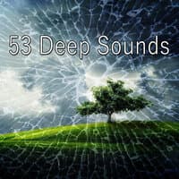 53 Deep Sounds