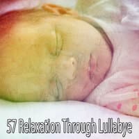 57 Relaxation Through Lullabye