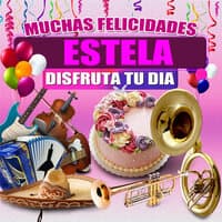 Muchas Felicidades Estela