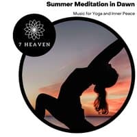 Summer Meditation In Dawn - Music For Yoga And Inner Peace