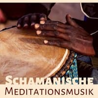 Schamanische Meditationsmusik: Entspannende Musik, Beruhigende Musik, Stressabbaumusik