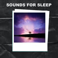 Sounds for Sleep