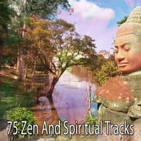 75 Zen and Spiritual Tracks