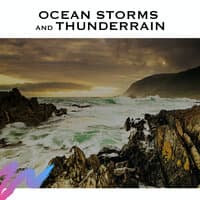 Ocean Storms and Thunderrain