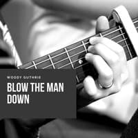 Blow the Man Down