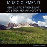 Muzio Clementi: Gradus ad Parnassum, 100 studi per pianoforte