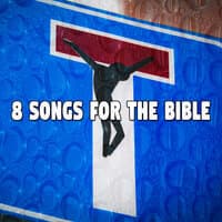 8 Songs for the Bible