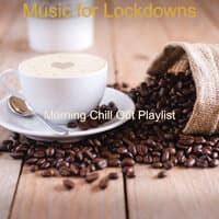 Music for Lockdowns