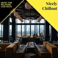 Nicely Chillout - Music For Relaxing Laid Back