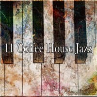 11 Coffee House Jazz