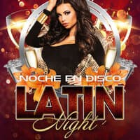 Noche En Disco Latin Night