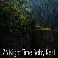 76 Night Time Baby Rest